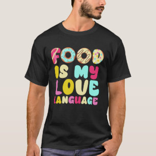 Camiseta La Comida Es Mi Lenguaje del Amor Chef Ejecutivo G