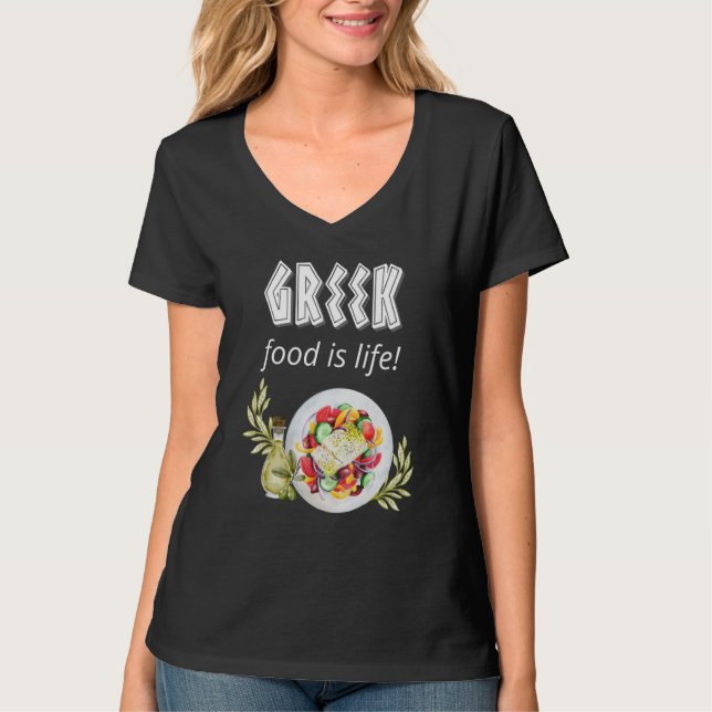 Camiseta La comida griega es vida  dicho de comida comida m (Anverso)