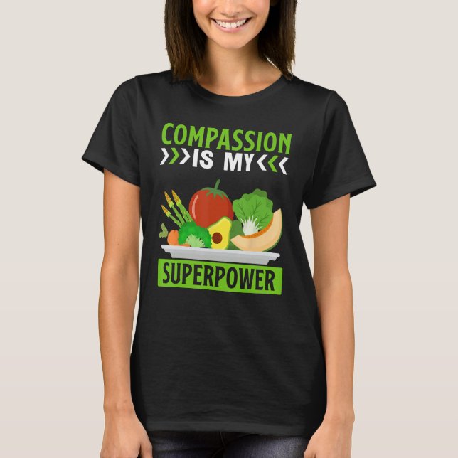 Camiseta La Compasión Es Mi Superpoder Vegan (Anverso)