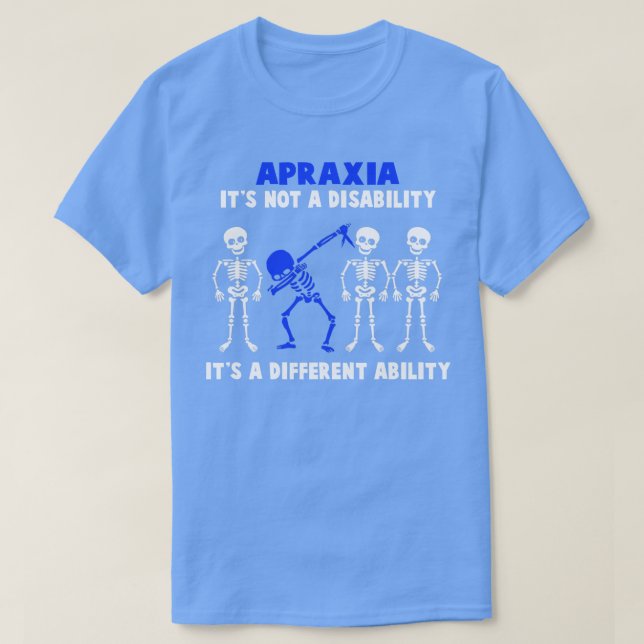 Camiseta La Conciencia De La Apraxia No Es Una Discapacidad (Diseño del anverso)