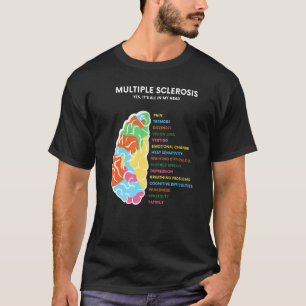 Camiseta La Conciencia De La Esclerosis Múltiple Es Todo En