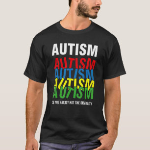 Camiseta La Conciencia Del Autismo Ve La Habilidad, No La D