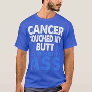Camiseta La Conciencia Sobre El Cáncer De Colón Tocó Mi Cab