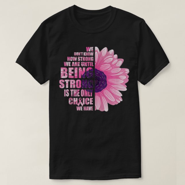 Camiseta La Conciencia Sobre El Cáncer De Mama Es La Única  (Diseño del anverso)