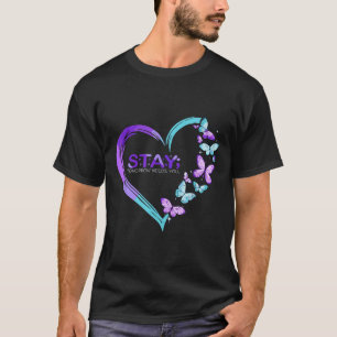 Camiseta La conciencia sobre el suicidio se queda mañana te