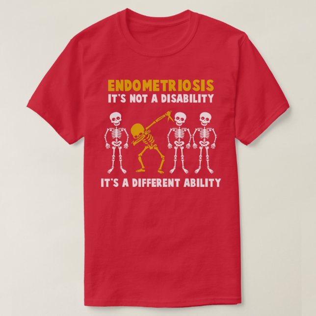 Camiseta La Conciencia Sobre La Endometriosis No Es Una Dis (Diseño del anverso)