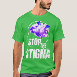 Camiseta La Conciencia Sobre La Salud Mental Detiene El Est