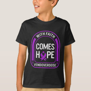 Camiseta La conciencia sobre la sobredosis de drogas con fe