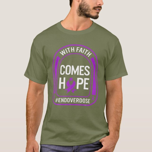 Camiseta La conciencia sobre la sobredosis de drogas con fe (Anverso)