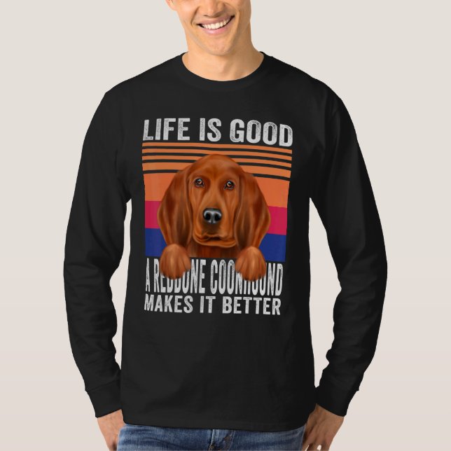 Camiseta La Coonhounds Redbone Hace que tu vida sea buena (Anverso)