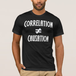 Camiseta La correlación no es igual a causa