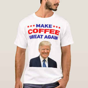 Camiseta La cosecha de Donald Trump hace que el café sea gr