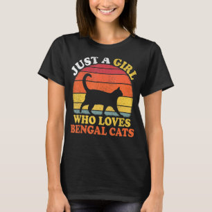 Camiseta La cosecha del gato bengalí es sólo un Chica que a
