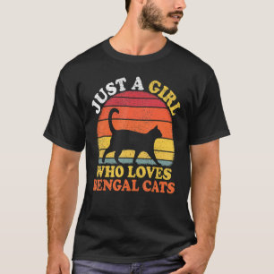 Camiseta La cosecha del gato bengalí es sólo un Chica que a