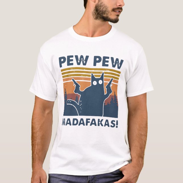 Camiseta La cosecha del gato Pew Madafakas (Anverso)