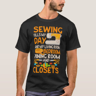 Camiseta La costura llena mi día Chistoso Quilter Sewer Qui