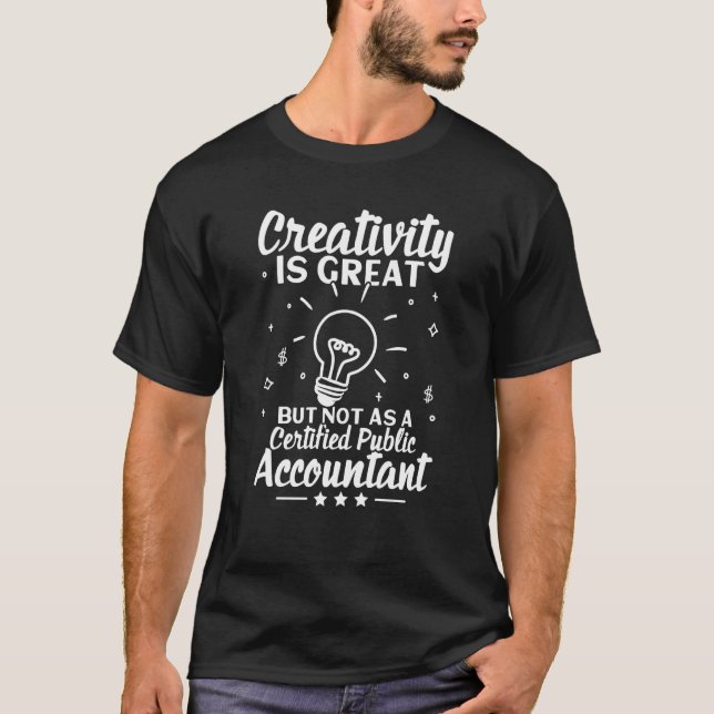 Camiseta La Creatividad Es Grande Pero No Tan Certificada C (Anverso)