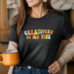 Camiseta La creatividad es mi opinión, Groovy artista creat<br><div class="desc">Groovy 'la creatividad es mi camiseta'. Hace un regalo fantástico para la persona creativa en tu vida.</div>