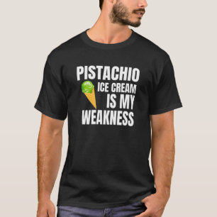 Camiseta La Crema De Hielo De Pistachio Es Mi Debilidad