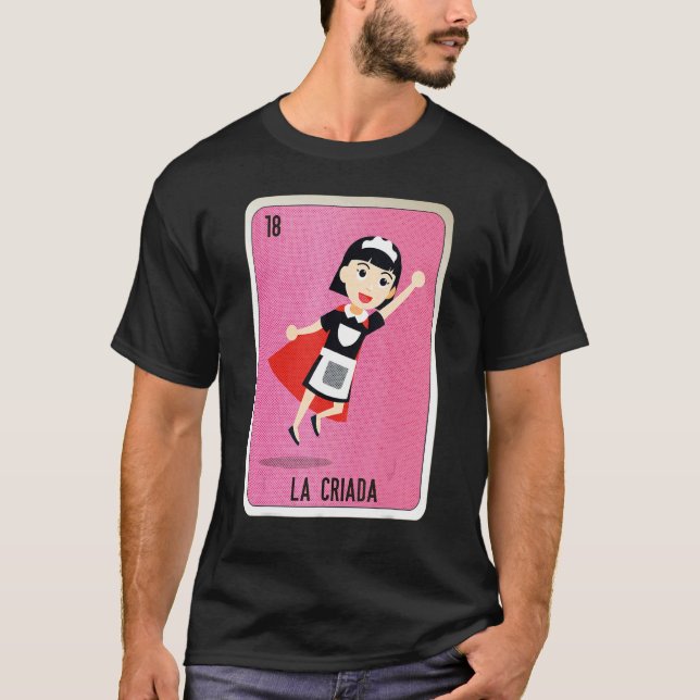 Camiseta La Criada Mexican Slang Lottery Bingo Cards (Anverso)