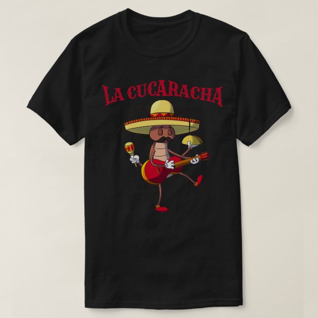 Camiseta La Cucaracha La Cockroach (Diseño del anverso)