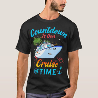 Camiseta La Cuenta regresiva Terminó En Tiempo De Cruceros