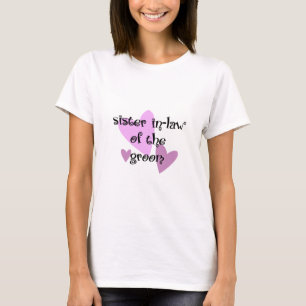 Camiseta La cuñada de la hermana del Groom