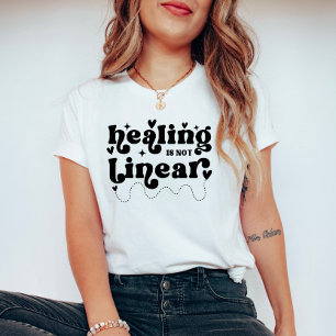 Camiseta La curación no es una cita de salud mental lineal