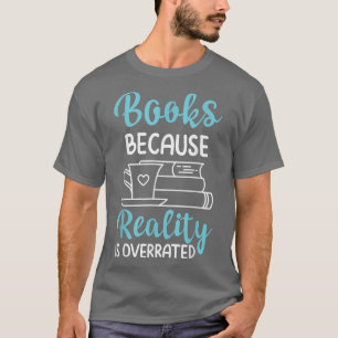 Camiseta La curiosa realidad del amante de los libros está