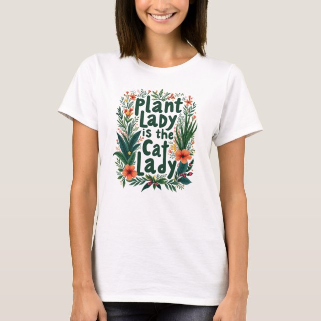 Camiseta La dama de la planta es la nueva dama del gato (Anverso)