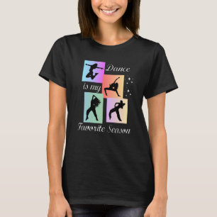 Camiseta La danza es mi estación favorita