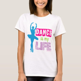 Camiseta La danza es mi vida
