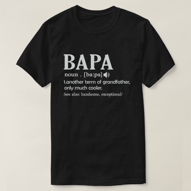 Camiseta La definición de Bapa es divertida y significa un  (Diseño del anverso)