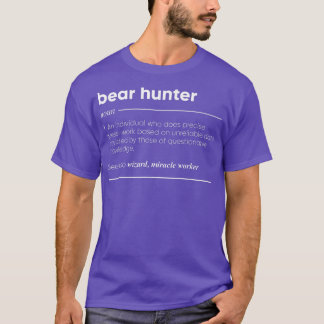 Camiseta La definición de Bear Hunter es divertida nueva 24