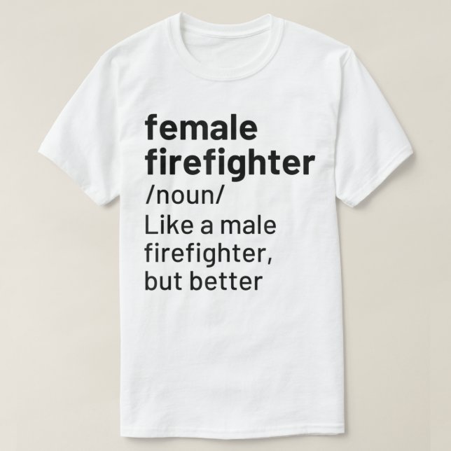 Camiseta La definición de bombero es divertida para combati (Diseño del anverso)