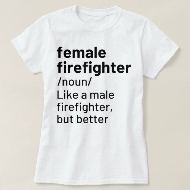 Camiseta La definición de bombero es divertida para combati (Diseño del anverso)