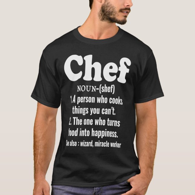 Camiseta La definición de chef cocina las cosas que usted p (Anverso)