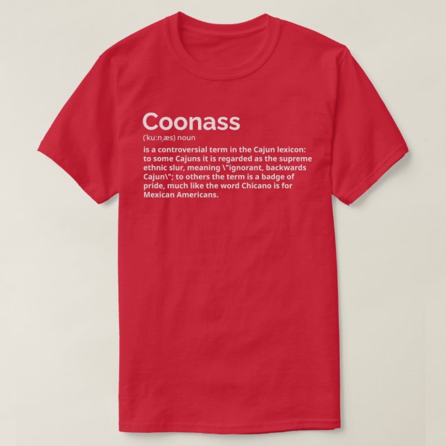 Camiseta La definición de Coonass Cajun Funny Slur étnico (Diseño del anverso)