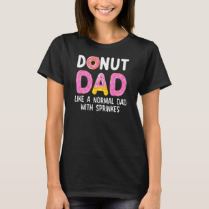 Camiseta La definición de Donut Dad de postre La comida se