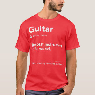 Camiseta La Definición De Guitarra Es El Mejor Instrumento