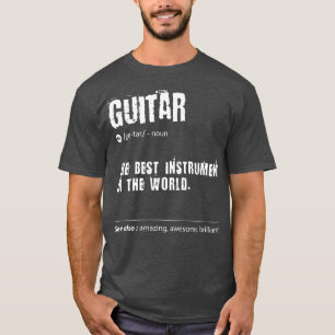 Camiseta La Definición De Guitarra Es El Mejor Instrumento 