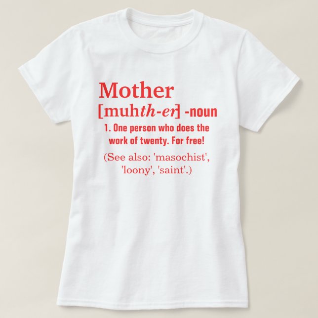 Camiseta La definición de la madre (Diseño del anverso)