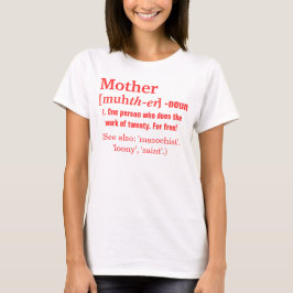 Camiseta La definición de la madre
