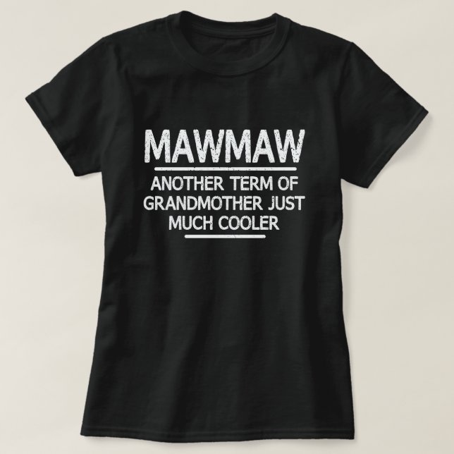 Camiseta La definición de Mawmaw Diferencia divertida sobre (Diseño del anverso)