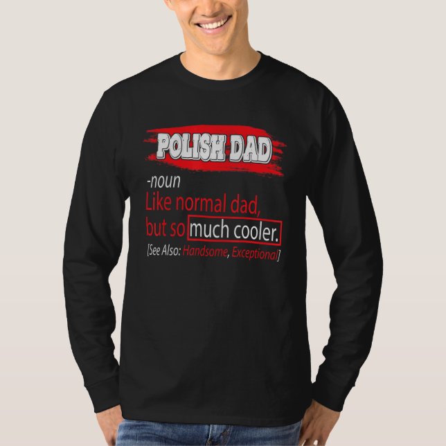 Camiseta La definición de padre polaco es mucho más fría qu (Anverso)
