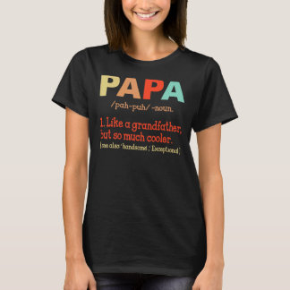 Camiseta La definición de papá para el día del abuelo y el