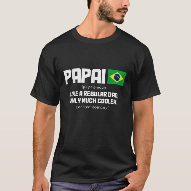 Camiseta La definición de Papai es graciosa Bandera Brasil  (Anverso)