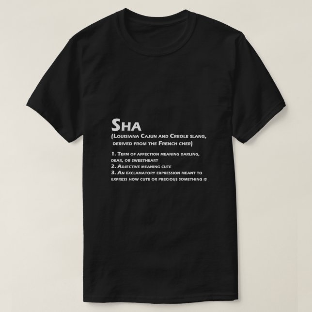 Camiseta La definición de Sha es divertida Louisiana Cajun  (Diseño del anverso)