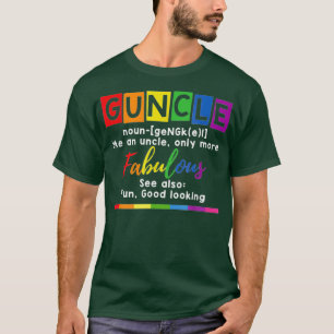 Camiseta La definición de tío del orgullo gay es un regalo 