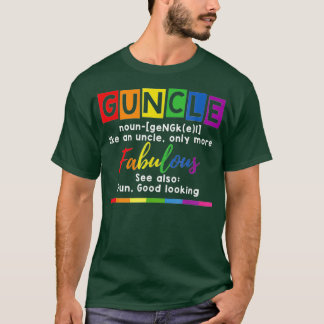 Camiseta La definición de tío del orgullo gay es un regalo